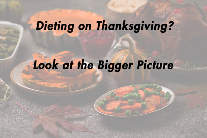 Dieting on Thanksgiving? Enjoy Yourself!
